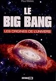  Le Big Bang: Les origines de l\'univers
