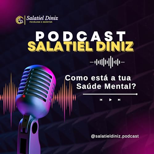 Como está a tua saúde mental? [6T.Ep#004 | 2023]