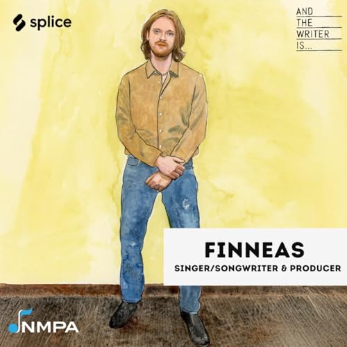 Ep. 232: FINNEAS | The Long Game of a Music Career