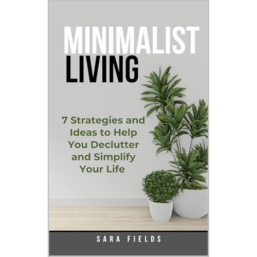 Minimalist Living (Minimalism) by Sara Fields episode artwork