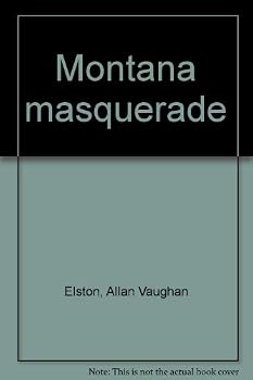Unknown Binding Montana masquerade Book