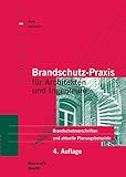 rauchabzugsanlage pflicht  Brandschutz-Praxis für Architekten und Ingenieure: Brandschutzvorschriften und aktuelle Planungsbeispiele (Bauwerk)