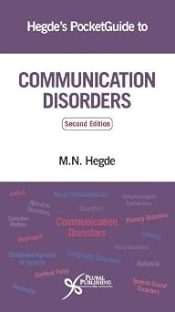 Hegdes PocketGuide to Communication Disorders, Second Edition