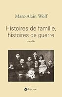 HISTOIRES DE FAMILLE, HISTOIRES DE GUERRE 2890319490 Book Cover