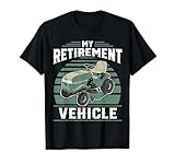 My Retirement Vehicle Funny Riding Lawn Mower Retro Dad Gift T-Shirt