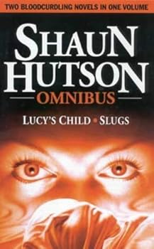 Hardcover Shaun Hutson omnibus : Lucy’s Child, Slugs Book