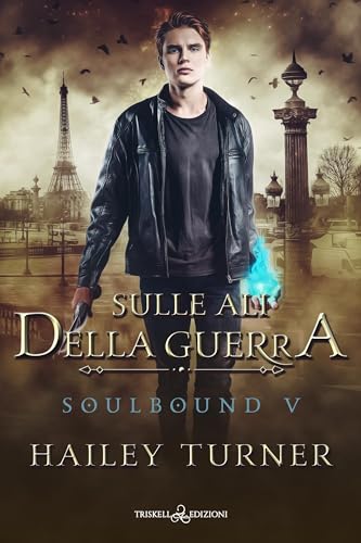 Sulle ali della guerra (Soulbound Vol. 5)