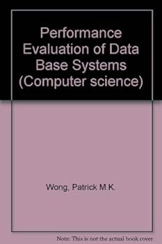 Hardcover Performance evaluation of data base systems (Computer science) Book