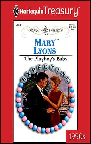 The Playboy's Baby (By: Mary Lyons)