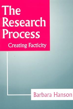 Amazon Research Process: Creating Facticity Hanson, Barbara Research