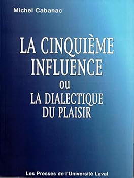 Paperback LA CINQUIEME INFLUENCE, OU, LA DIALECTIQUE DU PLAISIR [French] Book