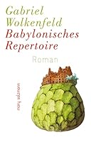 Babylonisches Repertoire 3990142194 Book Cover
