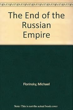The End of the Russian Empire