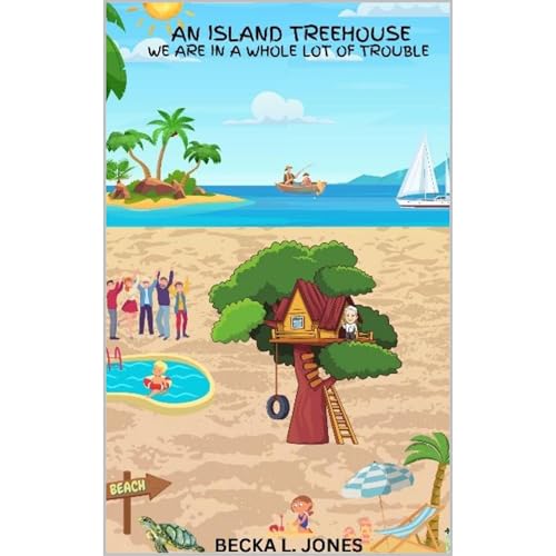 AN ISLAND TREEHOUSE Audiolibro Por Becka L. Jones arte de portada