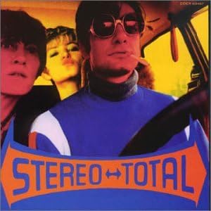 Stereo Total Oh Ah