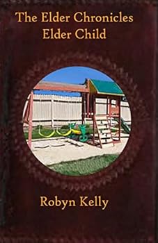Paperback The Elder Chronicles Elder Child Book