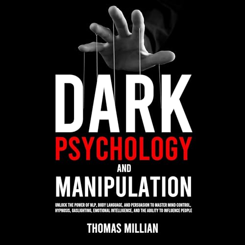 Dark Psychology and Manipulation by Thomas Millian episode artwork