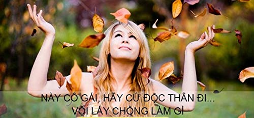 Phụ nữ độc th&acirc;n - Tự do hay &iacute;ch kỷ?
