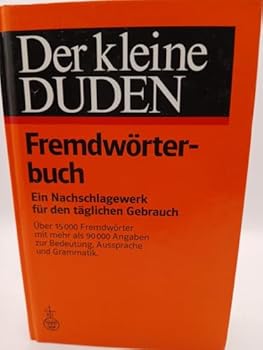Der kleine Duden, 6 Bände, Band 5: Fremdwörter - Book #5 of the Der kleine Duden in 6 Bänden