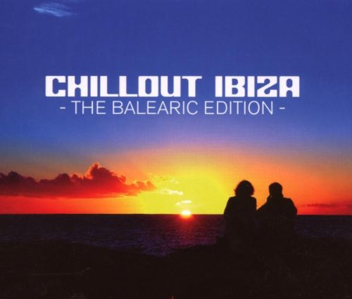 Chillout Ibiza-the Balearic Edition
