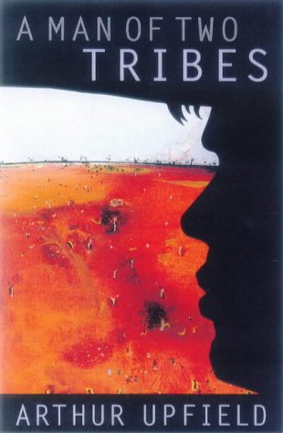Man of Two Tribes (Bony Thriller) 1875989331 Book Cover