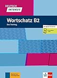 Deutsch intensiv Wortschatz B2: Das Training. Buch + Online - Arwen Schnack 
