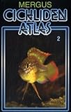 mergus wels atlas 2  Cichliden Atlas Bd. 2: Naturgeschichte der Zwergbuntbarsche Südamerikas