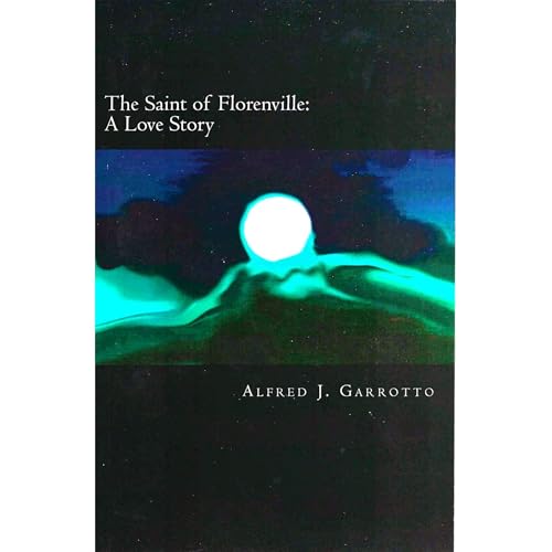 The Saint of Florenville Audiolibro Por Alfred Garrotto arte de portada