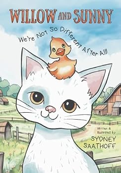 Paperback Willow and Sunny: We're Not So Different After All! Book