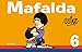 Mafalda 6 (Spanish Edition)