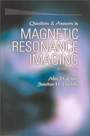 Questions and Answers in Magnetic Resonance Imaging, 2e