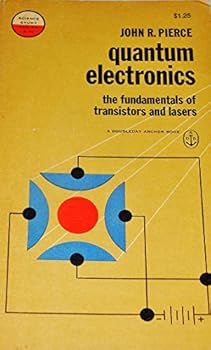 Paperback Quantum Electronics - The Fundamentals Of Transistors and Lasers Book