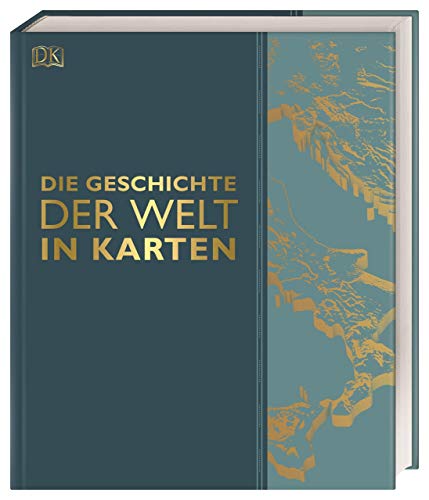 Télécharger Die Geschichte der Welt in Karten: Mit einem Vorwort von Prof. Karen Radner livre En ligne