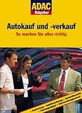  ADAC Ratgeber Auto und Reisen - Autokauf und -verkauf: So machen Sie alles richtig. Mit ADAC Experten-Tipps!