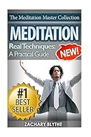 Meditation: Real Techniques to Relieve Stress, Improve Sleep and Achieve Happiness 1518804500 Book Cover