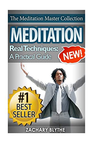 Meditation: Real Techniques to Relieve Stress, Improve Sleep and Achieve Happiness