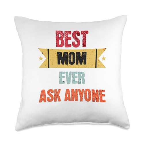 Best Mom Ever Throw Pillow