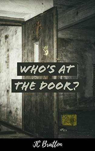 Who's at the Door?