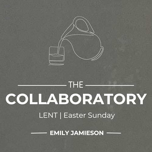 LENT | Resurrection Sunday