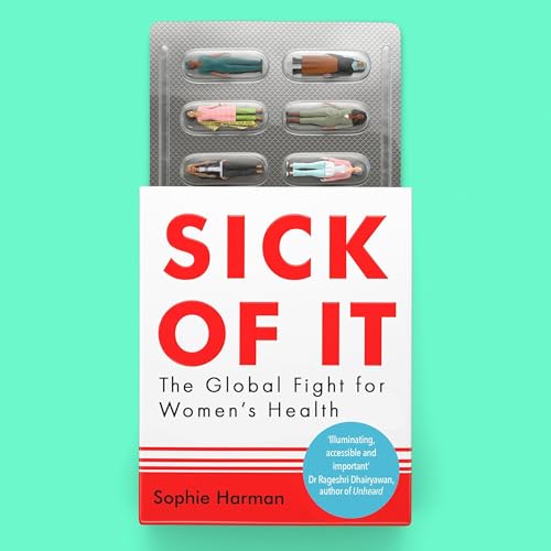 Sick of It by Sophie Harman episode artwork