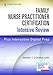 Family Nurse Practitioner Certification Intensive Review, Fourth Edition  Comprehensive Exam Prep with Interactive Digital Prep and Robust Study Tools
