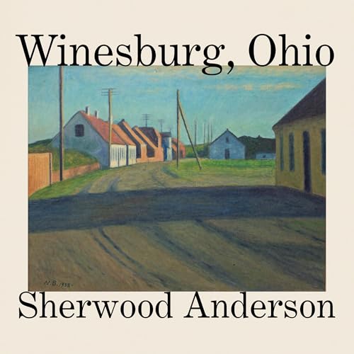 Winesburg, Ohio (Written by Sherwood Anderson) episode artwork