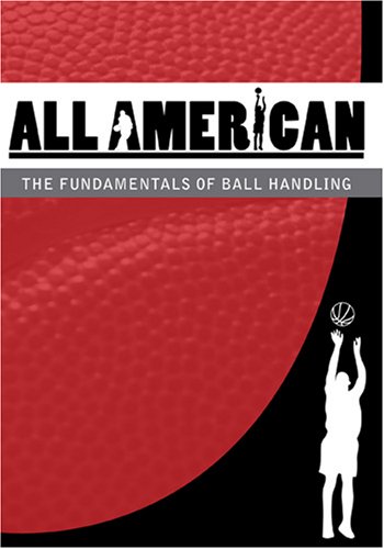 DUKUANGGT - All-American Basketball: The Fundamentals of Ball Handling