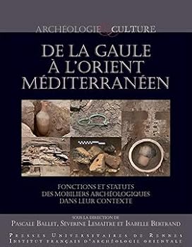 Paperback de la Gaule a l'Orient Mediterraneen: Fonctions Et Statuts Des Mobiliers Archeologiques Dans Leur Contexte [French] Book