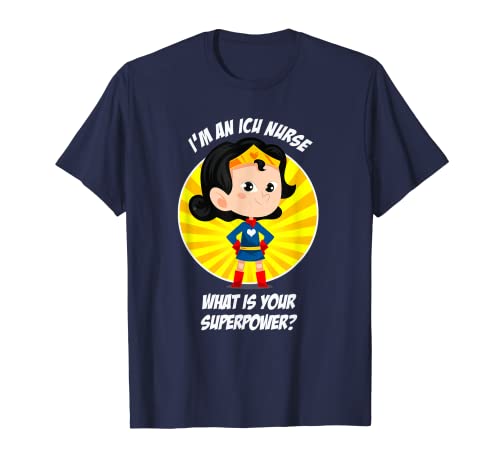 ICU Nurse Superpower Camiseta Camiseta