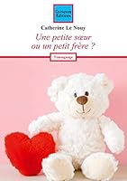 Une petite soeur ou un petit frère 2849934011 Book Cover