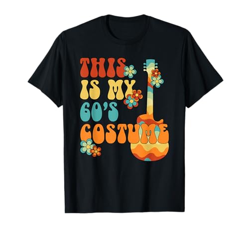 This is My 60's Costume 60s Party Outfit Groovy Hippie Style T-Shirt