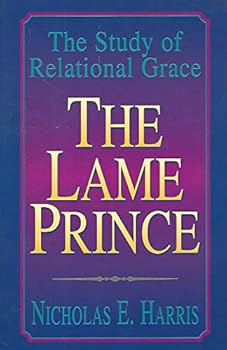The Lame Prince - The Study of Relational Grace