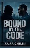 bound by flame ps4 soluce  Bound by the Code (English Edition)