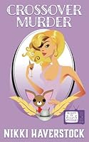 Crossover Murder: Reality TV Cozy Mysteries 1545028974 Book Cover